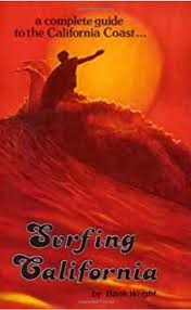 Surfing California Book by Bank Wright - Soul Performance Surf & Skate - Soul Performance Surf & Skate